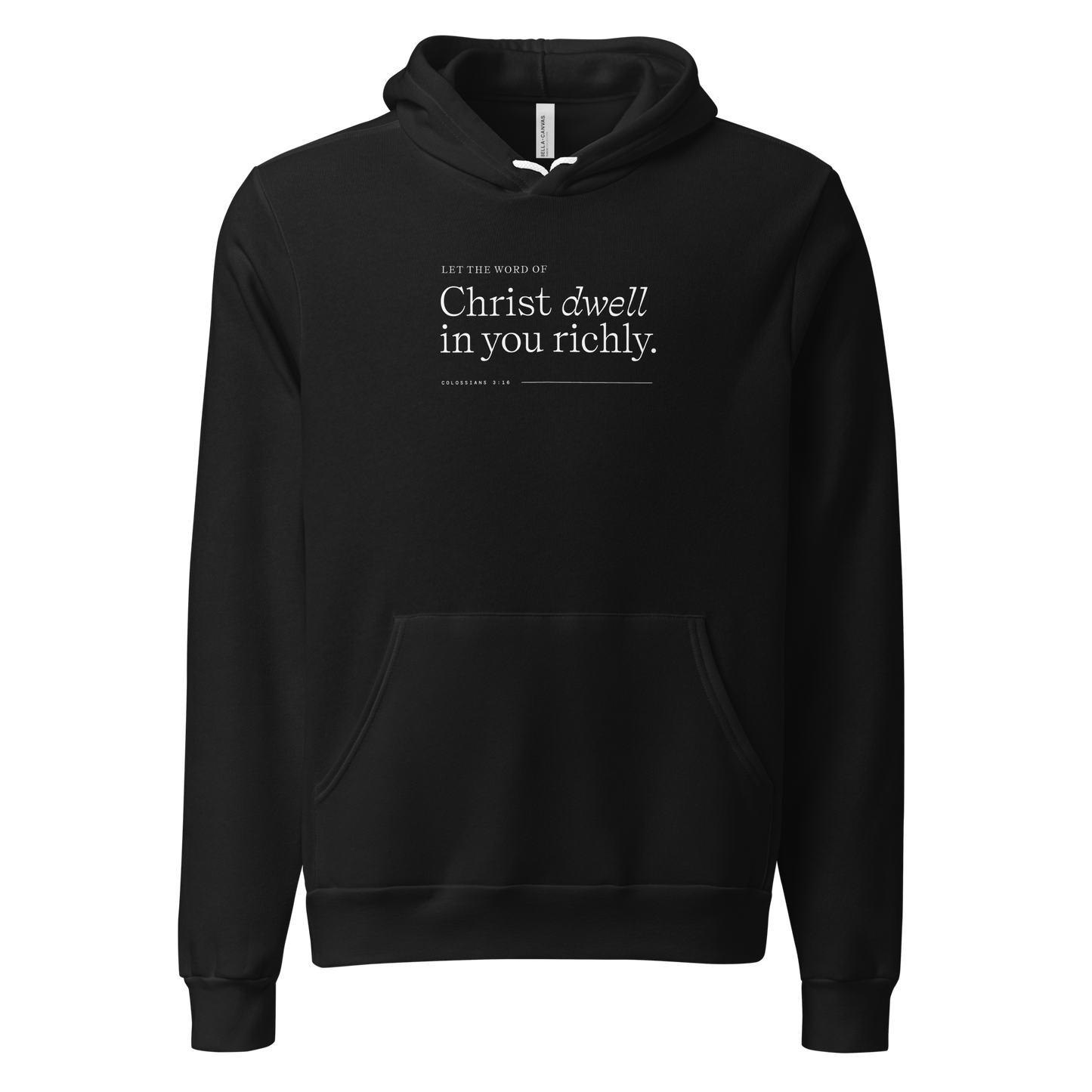 Hoodie - Colossians 3:16